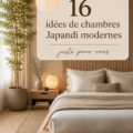 Chambre moderne au style Japandi avec décor minimaliste et éléments naturels