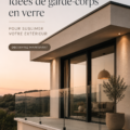 Idées de rampes en verre modernes pour balcons